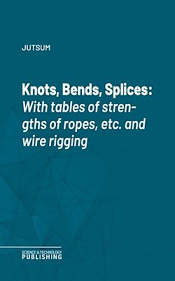 Télécharger le livre :  Knots, Bends, Splices