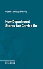 Télécharger le livre :  How Department Stores Are Carried On
