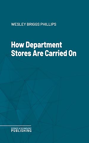 Téléchargez le livre :  How Department Stores Are Carried On