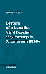 Télécharger le livre :  Letters of a Lunatic