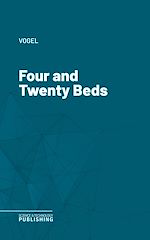 Télécharger le livre :  Four and Twenty Beds