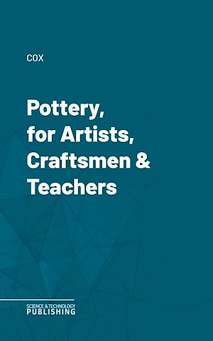 Téléchargez le livre :  Pottery, for Artists, Craftsmen & Teachers