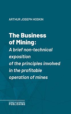 Télécharger le livre :  The Business of Mining