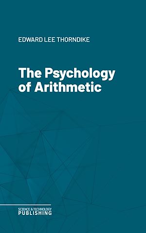 Téléchargez le livre :  The Psychology of Arithmetic