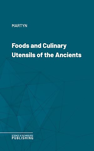 Téléchargez le livre :  Foods and Culinary Utensils of the Ancients