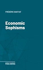 Télécharger le livre :  Economic Sophisms
