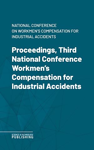 Téléchargez le livre :  Proceedings, Third National Conference Workmen's Compensation for Industrial Accidents