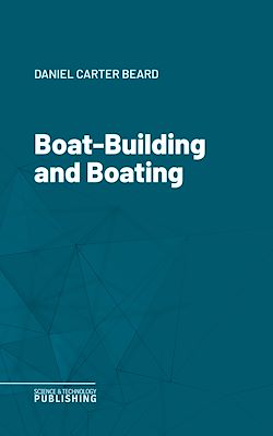 Télécharger le livre :  Boat-Building and Boating