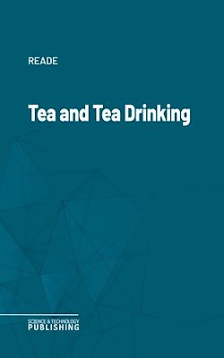 Télécharger le livre :  Tea and Tea Drinking