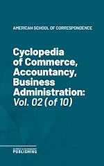 Télécharger le livre :  Cyclopedia of Commerce, Accountancy, Business Administration