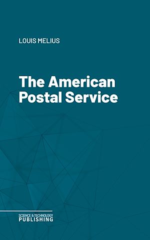 Téléchargez le livre :  The American Postal Service