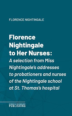 Téléchargez le livre :  Florence Nightingale to Her Nurses