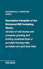 Télécharger le livre :  Descriptive Pamphlet of the Richmond Mill Furnishing Works