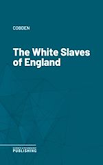 Télécharger le livre :  The White Slaves of England