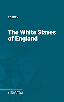 Télécharger le livre :  The White Slaves of England