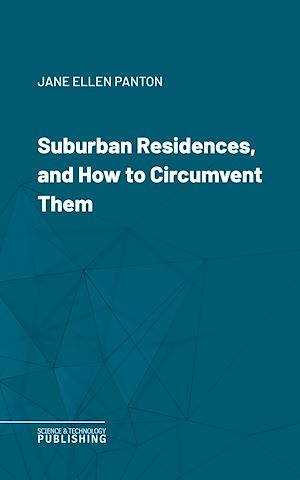 Téléchargez le livre :  Suburban Residences, and How to Circumvent Them