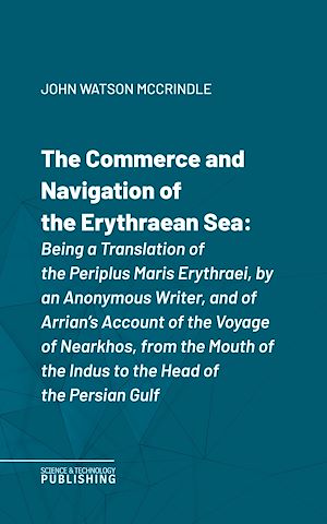 Téléchargez le livre :  The Commerce and Navigation of the Erythraean Sea