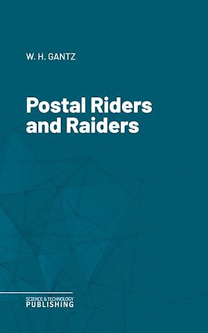 Téléchargez le livre :  Postal Riders and Raiders