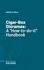 Télécharger le livre :  Cigar-Box Dioramas