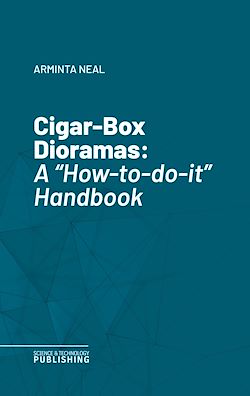 Télécharger le livre :  Cigar-Box Dioramas