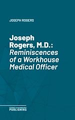 Télécharger le livre :  Joseph Rogers, M.D.