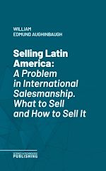 Télécharger le livre :  Selling Latin America