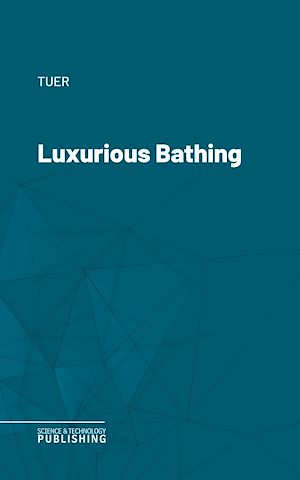 Téléchargez le livre :  Luxurious Bathing