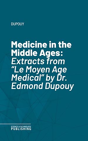 Téléchargez le livre :  Medicine in the Middle Ages
