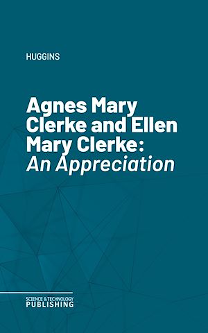 Téléchargez le livre :  Agnes Mary Clerke and Ellen Mary Clerke