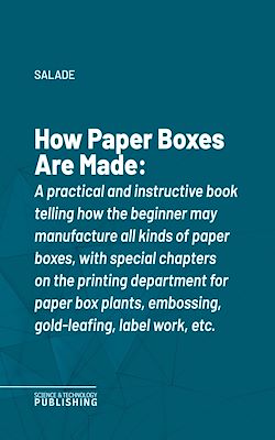 Télécharger le livre :  How Paper Boxes Are Made