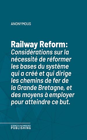 Téléchargez le livre :  Railway Reform