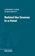 Télécharger le livre :  Behind the Scenes in a Hotel