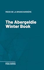 Télécharger le livre :  The Abergeldie Winter Book