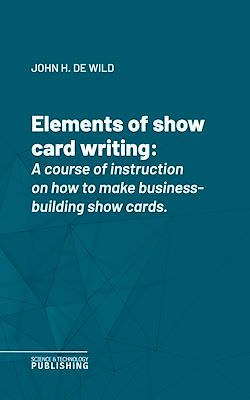Télécharger le livre :  Elements of show card writing