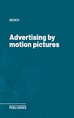 Télécharger le livre :  Advertising by motion pictures