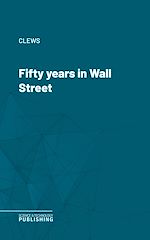Télécharger le livre :  Fifty years in Wall Street