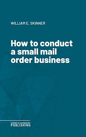 Téléchargez le livre :  How to conduct a small mail order business