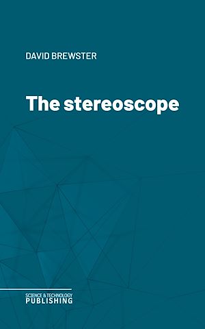 Téléchargez le livre :  The stereoscope