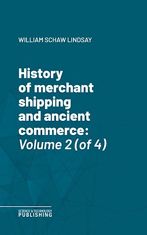Téléchargez le livre :  History of merchant shipping and ancient commerce