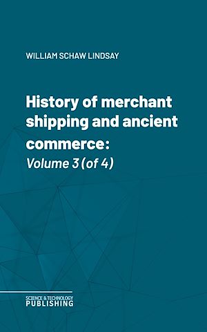 Téléchargez le livre :  History of merchant shipping and ancient commerce