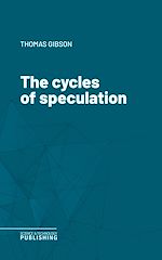 Télécharger le livre :  The cycles of speculation
