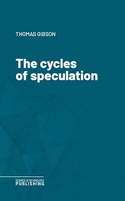 Télécharger le livre :  The cycles of speculation