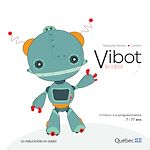 Télécharger le livre :  Vibot le robot