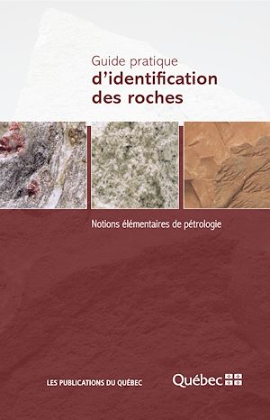 Téléchargez le livre :  Guide pratique d'identification des roches
