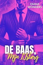 Télécharger le livre :  De Baas, Mijn IJsberg