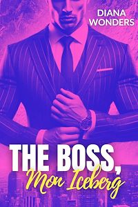 Télécharger le livre : The boss, mon iceberg