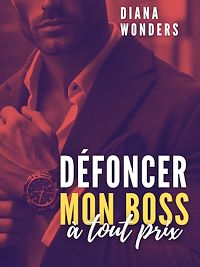 Télécharger le livre : Défoncer mon boss à tout prix
