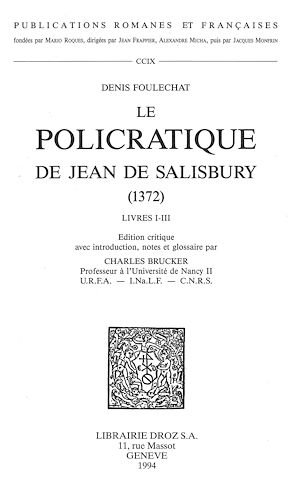 Téléchargez le livre :  Le "Policratique" de Jean de Salisbury (1372), livres I-III