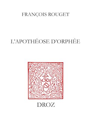 Téléchargez le livre :  L'Apothéose d'Orphée