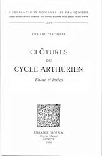 Télécharger le livre :  Clôtures du Cycle Arthurien : étude et textes